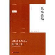 Old Tales Retold--Chinese in <em>Chinese</em> and English